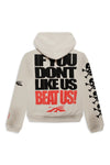 If You Dont Like Us Beat Us Hoodie