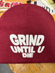 Grind Until U Die Red Beanie