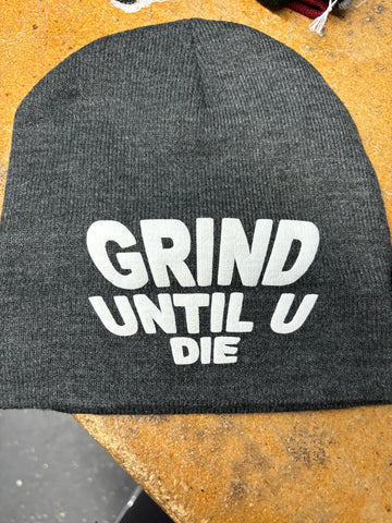 Grind Until u Die Grey Beanie