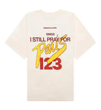 I Still Pray Tee
