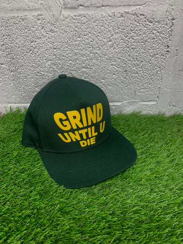 Grind Until U Die Green