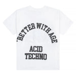 Better With Age Acid Techno Dad's Day Tee