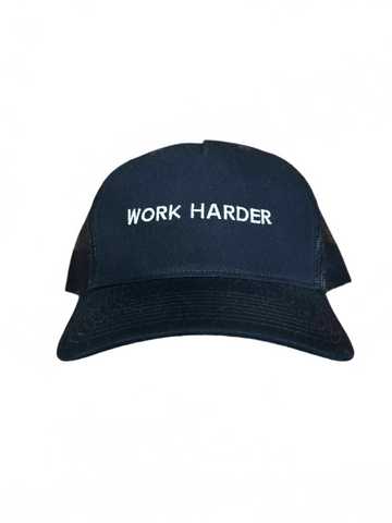 Work Harder Trucker Hat