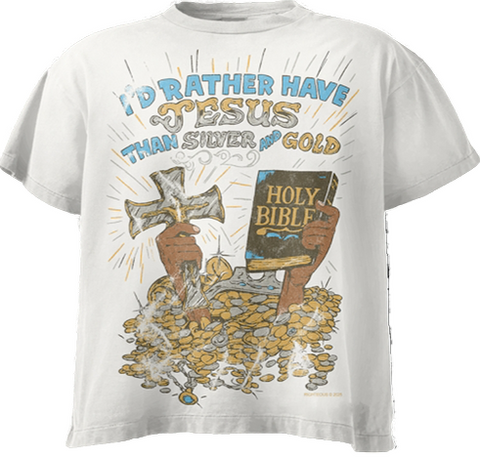 I'd Rather Have Jesus Tee