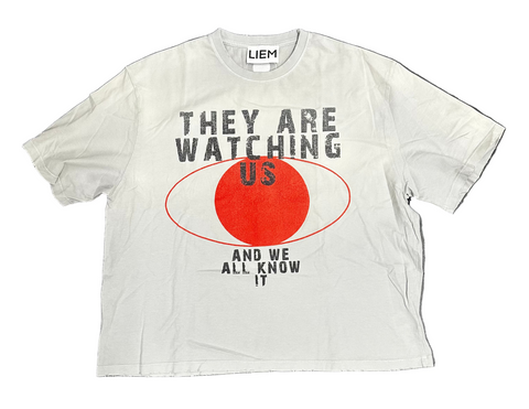 They Are Watching Us Tee