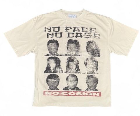 "NO FACE, NO CASE" TEE