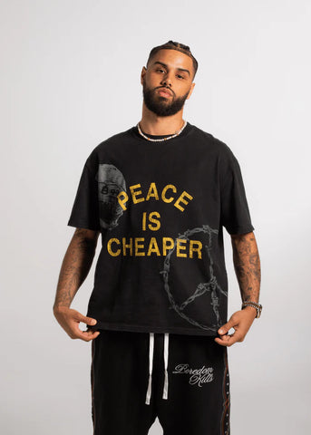 PEACE IS CHEAPER TEE - BLACK
